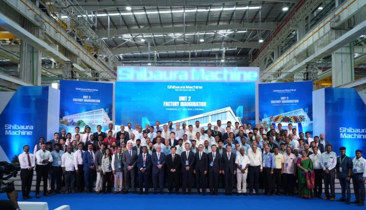 Shibaura Machine India inaugurated its Double sized Unit 2 factory with an Investment of Rs225 Crore to Triple Its Manufacturing Capacity